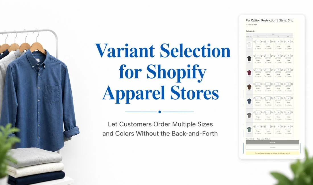 Variant Selection for Apparel: How to Let Customers Order Multiple Sizes and Colors Without the Back-and-Forth