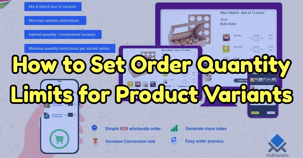 How to Set Order Quantity Limits for Product Variants