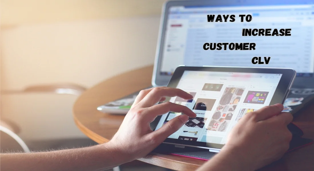 7 Ways to Increase Customer Lifetime Value at Shopify