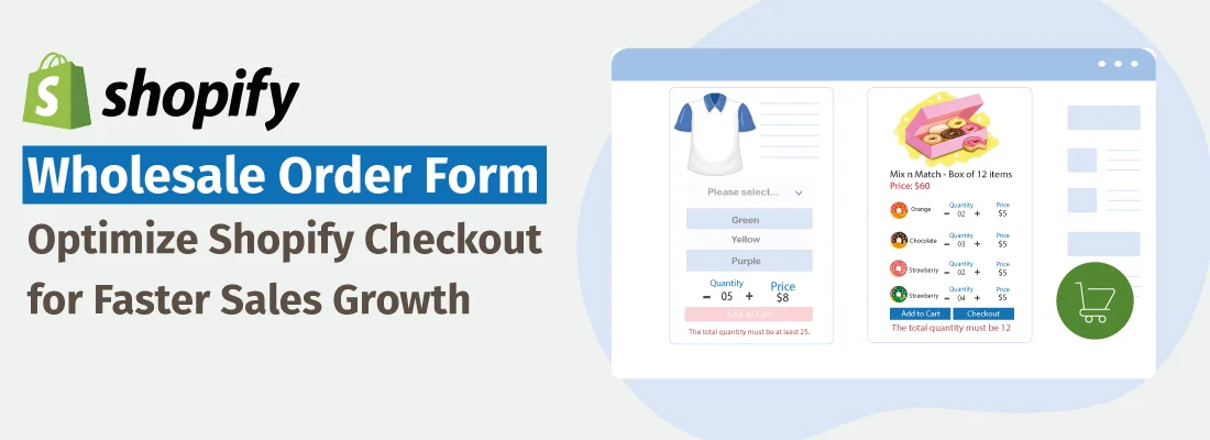 Shopify Wholesale Order Form: Grow Your Business Faster