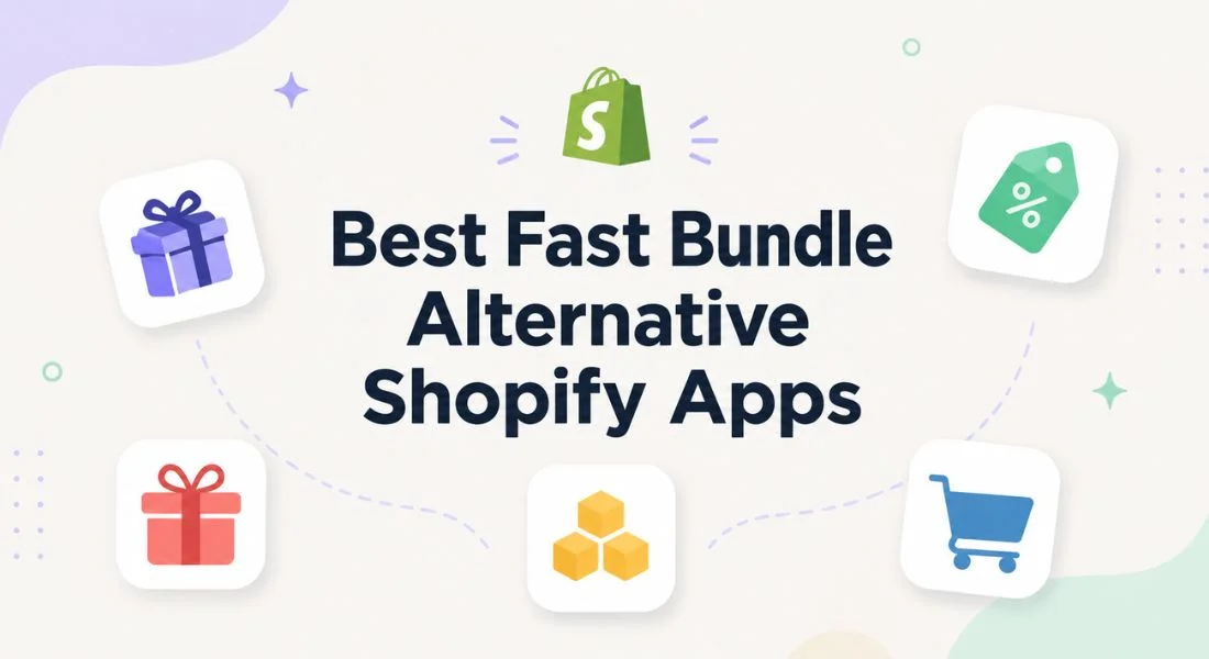 Die 5 besten Shopify-Apps als Alternative zu Fast Bundle, die Sie 2026 ausprobieren sollten