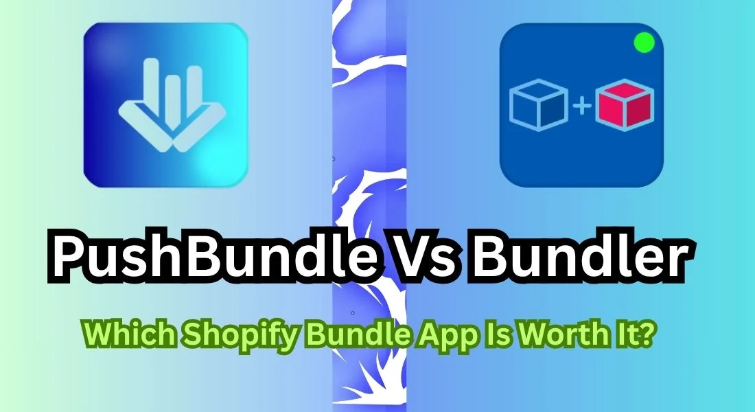 PushBundle vs. Bundler: Welche Shopify-Bundle-App lohnt sich im Jahr 2026?