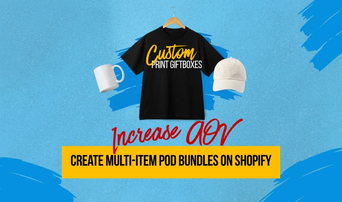 Custom Corporate Gifts for Shopify POD Stores: Sell Gift Bundles and Stay Relevant All Year
