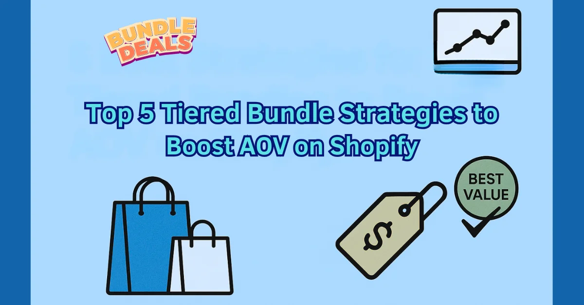 Top 5 Strategien für gestaffelte Pakete zur Steigerung des AOV auf Shopify