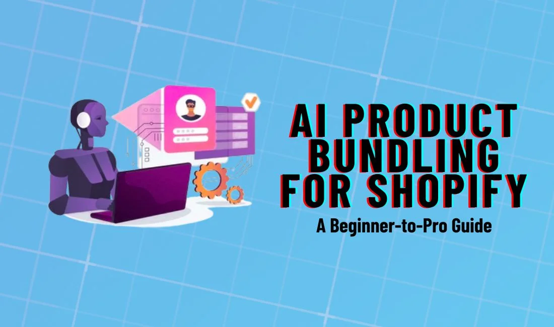 Guida al raggruppamento di prodotti con intelligenza artificiale di Shopify: nozioni fondamentali da padroneggiare prima di iniziare